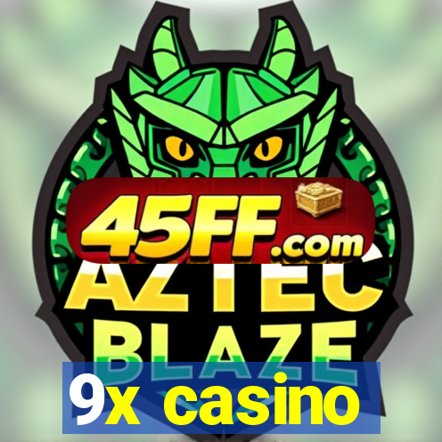 9x casino